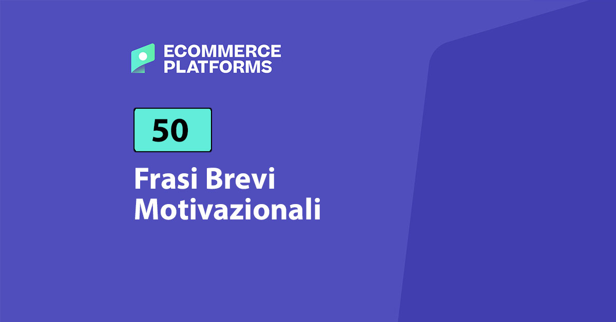 50 Frasi Brevi Motivazionali